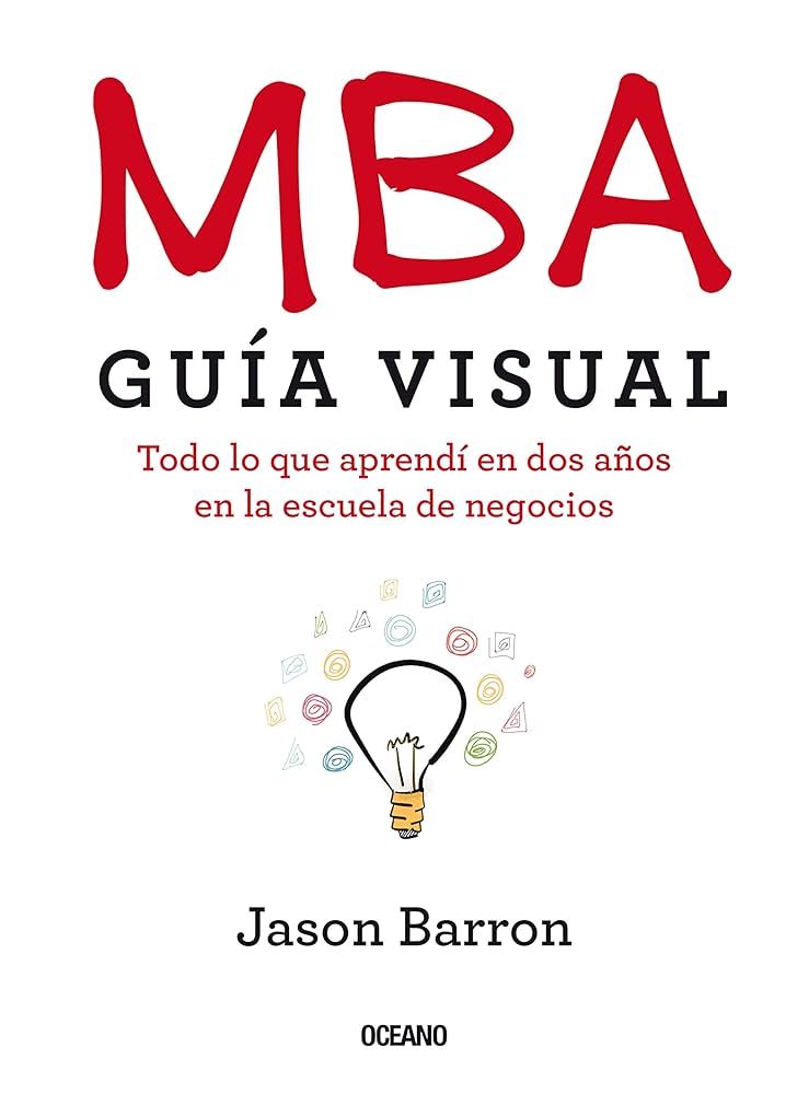 Guía para el primer año de un MBA 1 guia para el primer ano de un mba